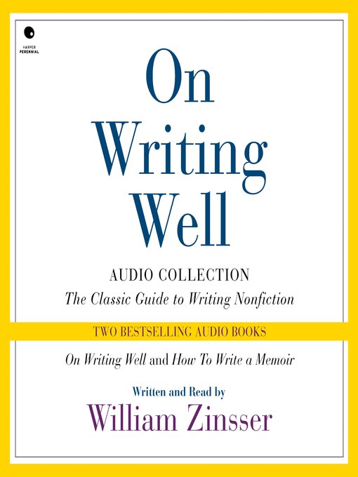 Title details for On Writing Well Audio Collection by William Zinsser - Available